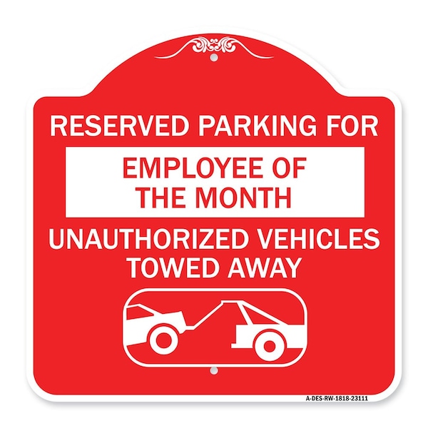 Reserved Parking for Employee of the Month Unauthorized Vehicles Towed Away, A-DES-RW-1818-23111